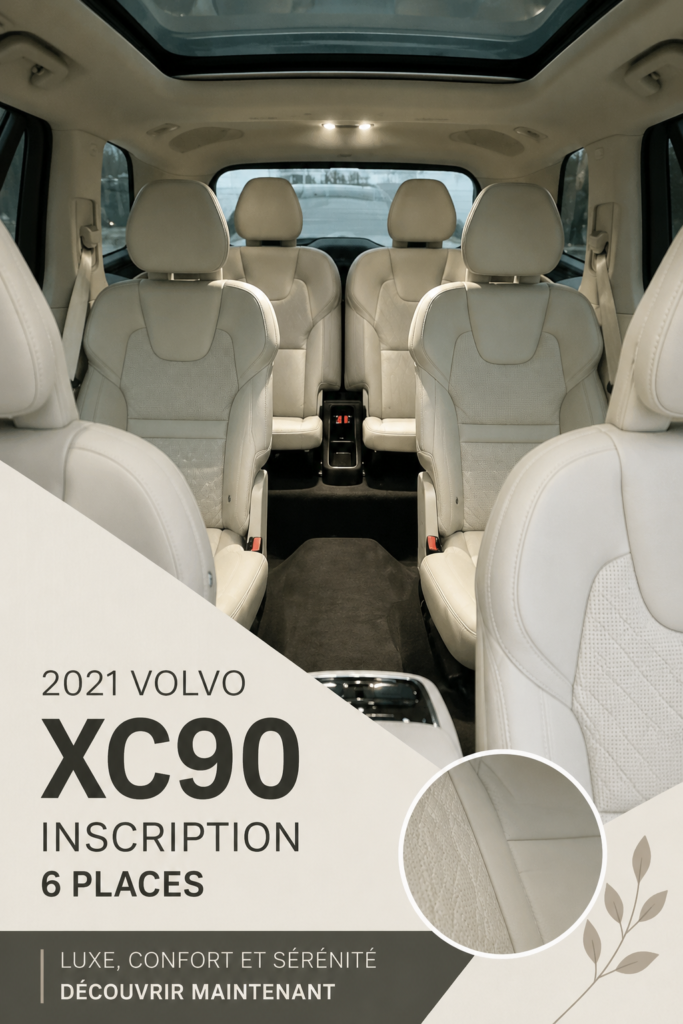 Volvo XC90 Inscription 2021, un SUV élégant et spacieux idéal pour les familles