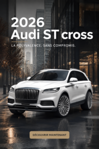 Audi ST Cross 2026 dans une exposition automobile, mettant en avant son design élégant et sa technologie avancée.