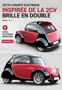 Concept électrique inspiré de la Citroën 2CV aux couleurs bi-ton et design moderne