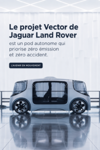 Pod autonome de Jaguar Land Rover en pleine ville, affichant un design futuriste et une technologie avancée.