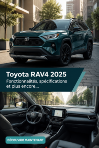 Toyota RAV4 2025, un SUV moderne avec des innovations technologiques
