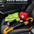 Accessoires auto pour améliorer la sécurité d'un véhicule.